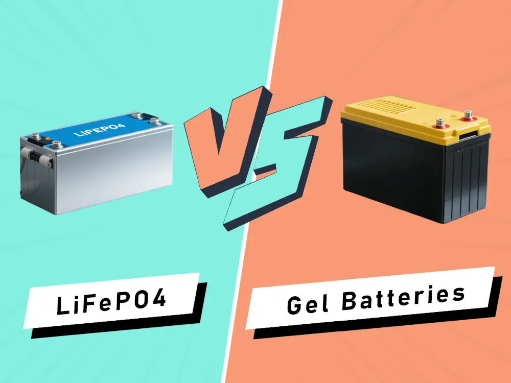 LiFePO4 vs Gel Batteries: Head-to-Head Comparison